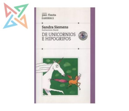 Colección Pan Flauta: De Unicornios e Hipogrifos