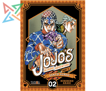 JOJOS BIZARRE ADVENTURE PARTE 5: VENTO AUREO 02