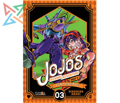 JOJOS BIZARRE ADVENTURE PARTE 5: VENTO AUREO 03