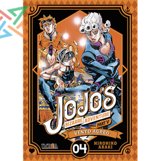 JOJOS BIZARRE ADVENTURE PARTE 5: VENTO AUREO 04