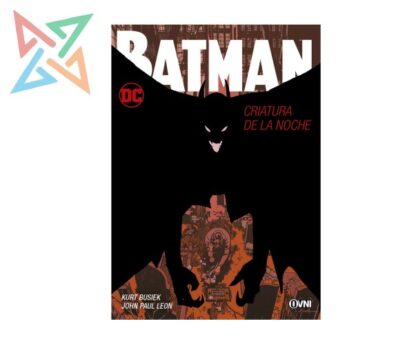 BATMAN: CRIATURA DE LA NOCHE