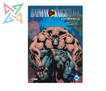 BATMAN KNIGHTFALL Vol. 02: LA CAÍDA DEL CABALLERO