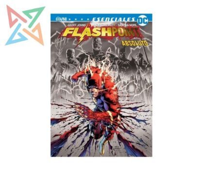 FLASHPOINT ABSOLUTO (2da Edición) (DC ESENCIALES)