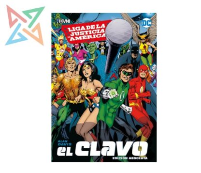 LIGA DE LA JUSTICIA: EL CLAVO (Ed. Absoluta)