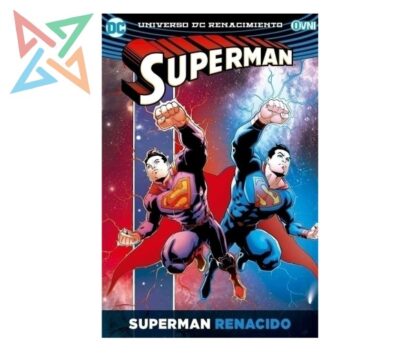 SUPERMAN - UNIVERSO DC RENACIMIENTO Vol.3: RENACIDO
