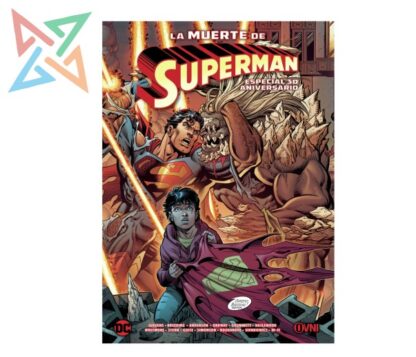 LA MUERTE DE SUPERMAN: ESPECIAL 30 ANIVERSARIO