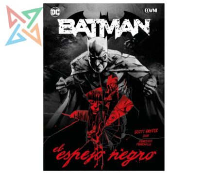 BATMAN: EL ESPEJO NEGRO