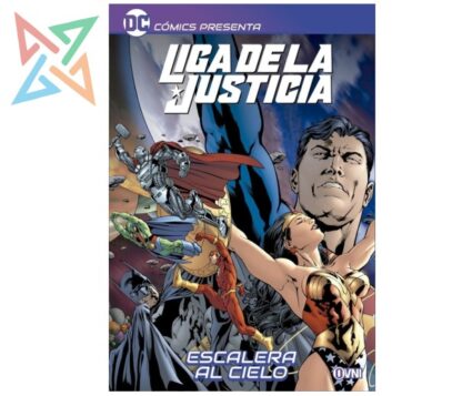 LIGA DE LA JUSTICIA: ESCALERA AL CIELO (DC COMICS PRESENTA)