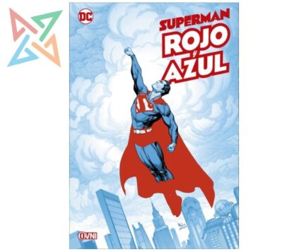 SUPERMAN: ROJO Y AZUL (DC ESPECIALES)