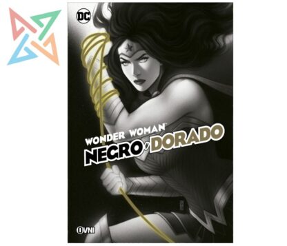 WONDER WOMAN: NEGRO Y DORADO (DC ESPECIALES)