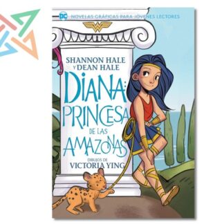 DIANA PRINCESA DE LAS AMAZONAS (JÓVENES LECTORES)