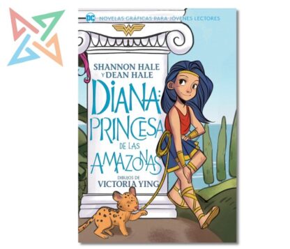 DIANA PRINCESA DE LAS AMAZONAS (JÓVENES LECTORES)