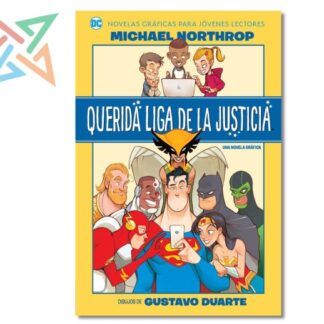 QUERIDA LIGA DE LA JUSTICIA (JÓVENES LECTORES)