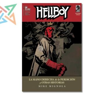 HELLBOY: LA MANO DERECHA DE LA PERDICIÓN Y OTRAS HISTORIAS
