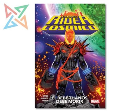 GHOST RIDER COSMICO: EL BEBÉ THANOS DEBE MORIR