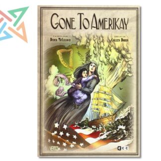 GONE TO AMERIKAY