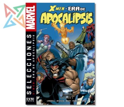 SELECCIONES MARVEL - X-MEN: LA ERA DE APOCALIPSIS Vol. 01