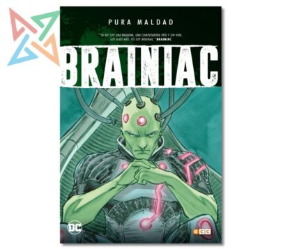 PURA MALDAD BRAINIAC (Tapa Dura)