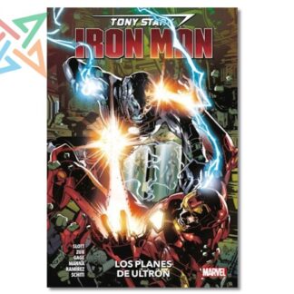 TONY STARK IRON MAN 04 LOS PLANES DE ULTRON