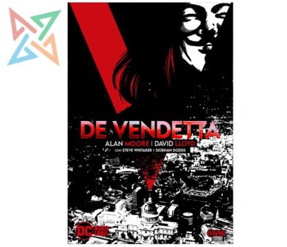 V DE VENDETTA (3ra edición)