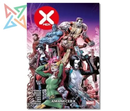 X-MEN 06 AMANECER X PARTE 02