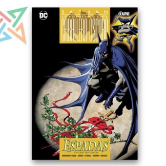 BATMAN LEYENDAS DEL CABALLERO OSCURO: ESPADAS