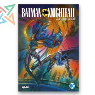 BATMAN KNIGHTFALL Vol. 06: EL FIN DEL CABALLERO