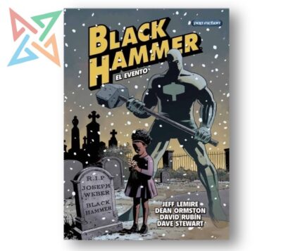 BLACK HAMMER: EL EVENTO