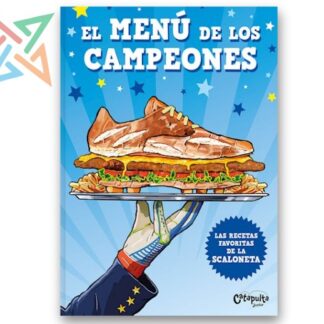 EL MENÚ DE LOS CAMPEONES: Las recetas favoritas de la Scaloneta