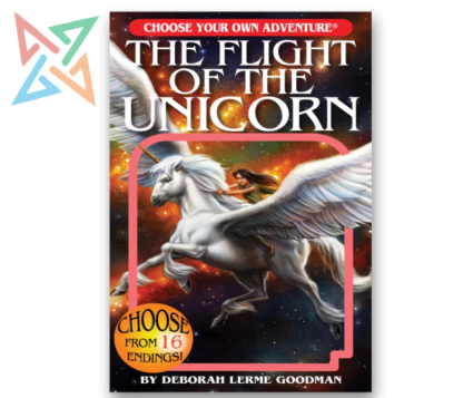 CHOOSE YOUR OWN ADVENTURE: The Flight Of The Unicorns