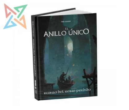 El Anillo Único (2da Edición): Ruinas del Reino Perdido