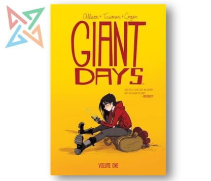 GIANT DAYS Vol 1
