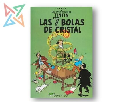 LAS AVENTURAS DE TINTIN: LAS 7 BOLAS DE CRISTAL