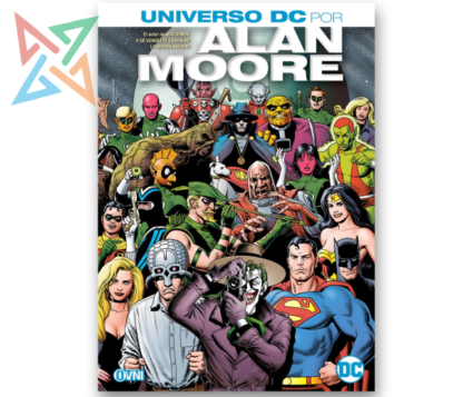 UNIVERSO DC: POR ALAN MOORE (DC ESPECIALES)
