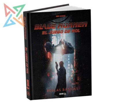 BLADE RUNNER - EL JUEGO DE ROL: REGLAS BÁSICAS