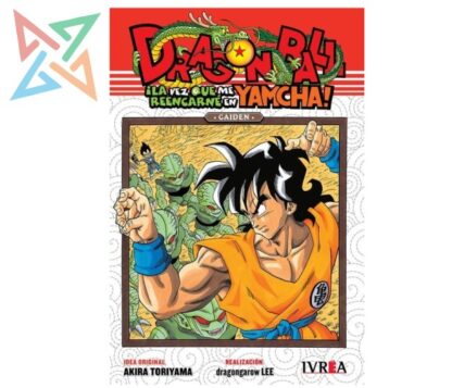 DRAGON BALL GAIDEN: LA VEZ QUE REENCARNE EN YAMCHA