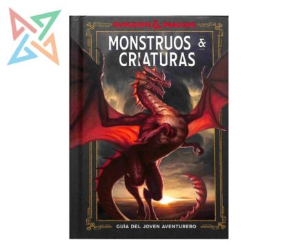 DUNGEONS & DRAGONS - MONSTRUOS & CRIATURAS: GUÍA PARA JÓVENES AVENTUREROS (Tapa Dura)