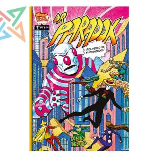 Dr. Paradox IV: ¡Poliverso de Superhéreoes!