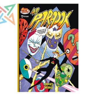 Dr. Paradox V: ¡Crisis en el Rascacielos Viviente!