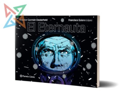 EL ETERNAUTA (CARTONÉ) (Tapa Dura)