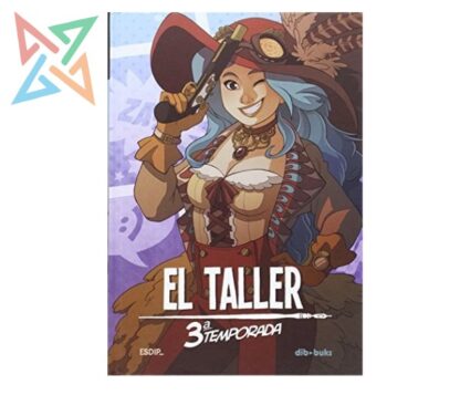 EL TALLER - 3ra Temporada (Tapa Dura)