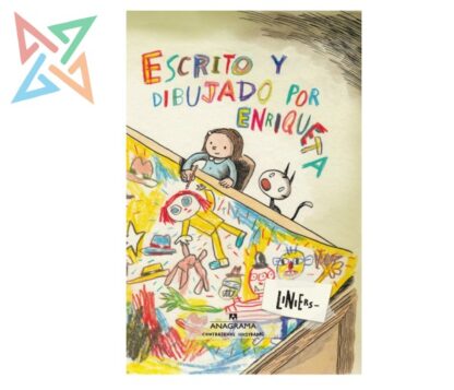 ESCRITO Y DIBUJADO POR ENRIQUETA (Tapa Dura)