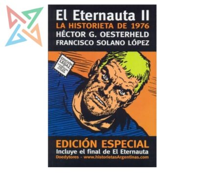 El Eternauta II - Edición de bolsillo (incluye el final de Eternauta 1)