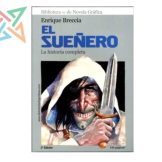 El Sueñero, la historia completa (2º edición)