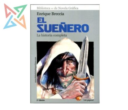 El Sueñero, la historia completa (2º edición)