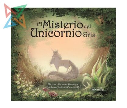 El misterio del unicornio gris