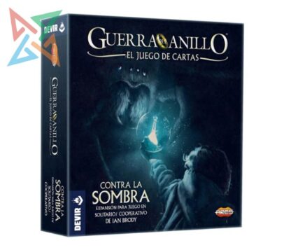 GUERRA DEL ANILLO - EL JUEGO DE CARTAS: CONTRA LA SOMBRA (Expansión)