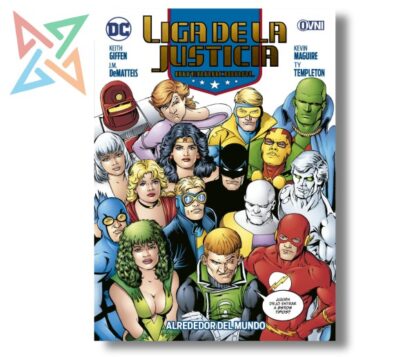 LIGA DE LA JUSTICIA INTERNACIONAL Vol. 3: ALREDEDOR DEL MUNDO