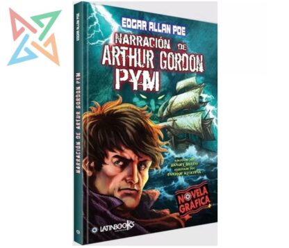 Novela Gráfica - Narración de Arthut Gordon PYM