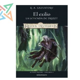 REINOS OLVIDADOS D&D LA LEYENDA DE DRIZZT - EL ELFO OSCURO Vol. 2/3: EL EXILIO